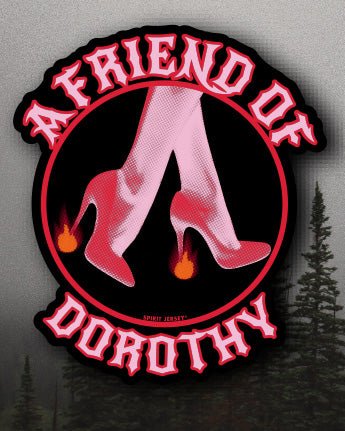 A Friend of Dorothy Acrylic Pin 1